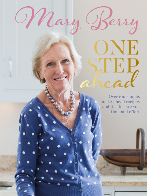 Title details for One Step Ahead by Mary Berry - Available